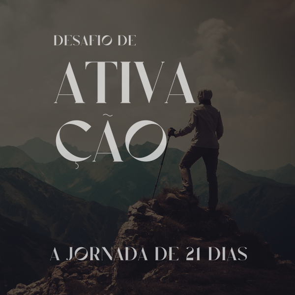 Desafio 21 Dias de Ativação