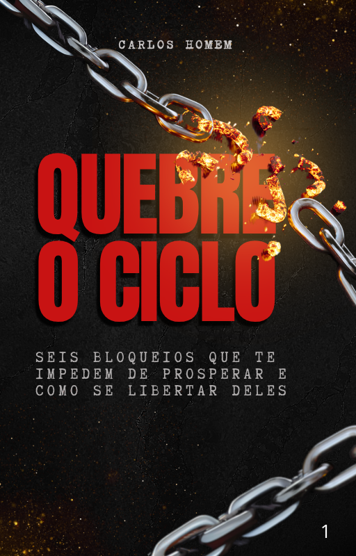 Quebre o Ciclo — E-book Carlos Homem